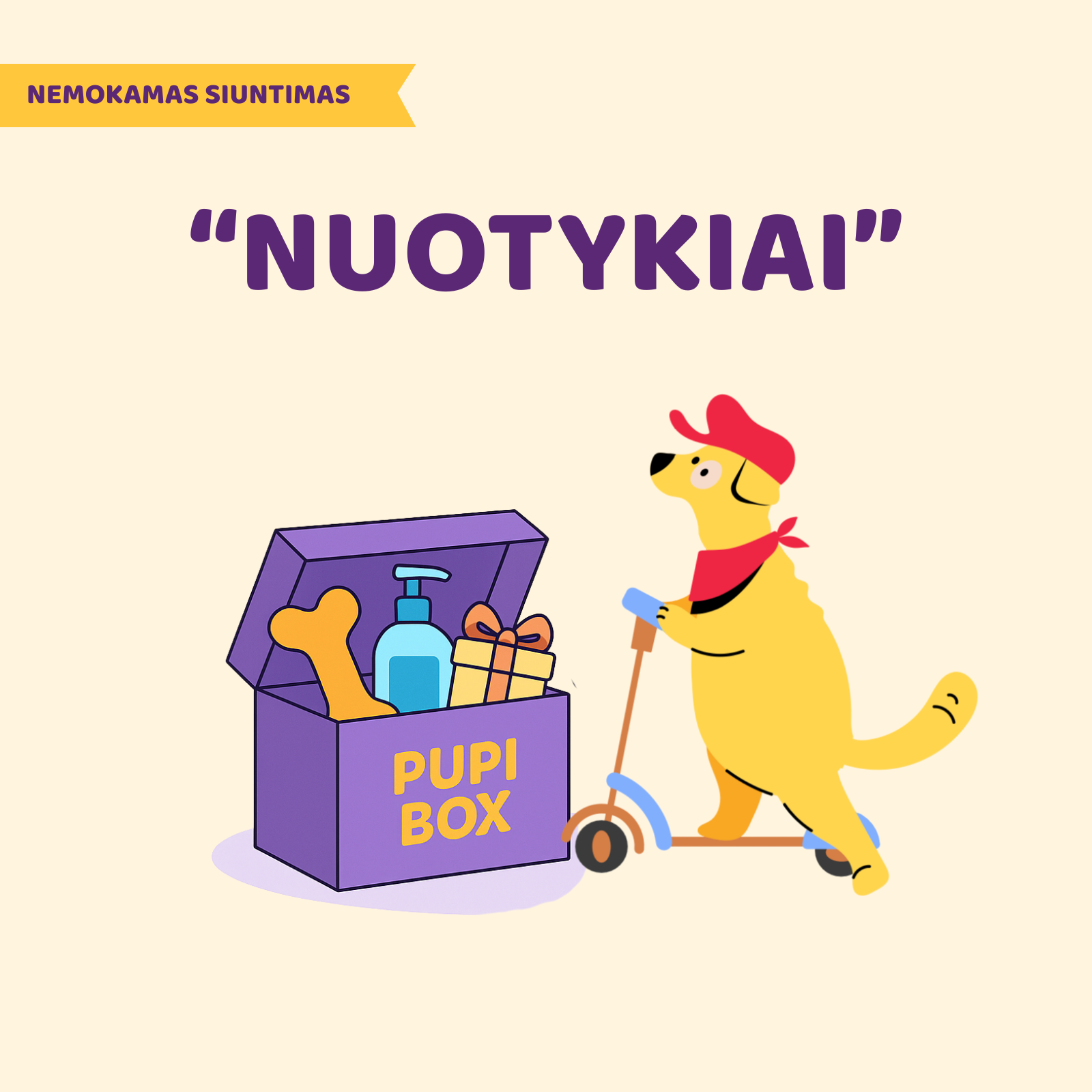 „NUOTYKIAI” Pupi Box